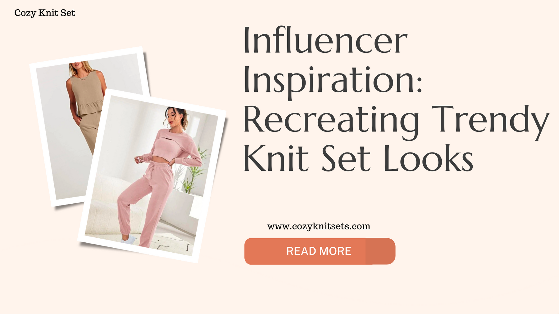 Influencer Inspiration: Recreating Trendy Knit Set Looks