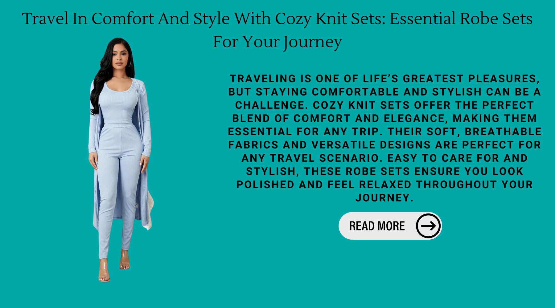 Travel In Comfort And Style With Cozy Knit Sets: Essential Robe Sets For Your Journey