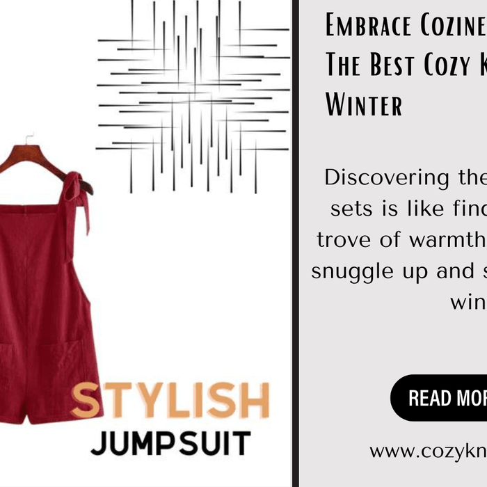 Embrace Coziness: Discovering The Best Cozy Knit Sets For Winter