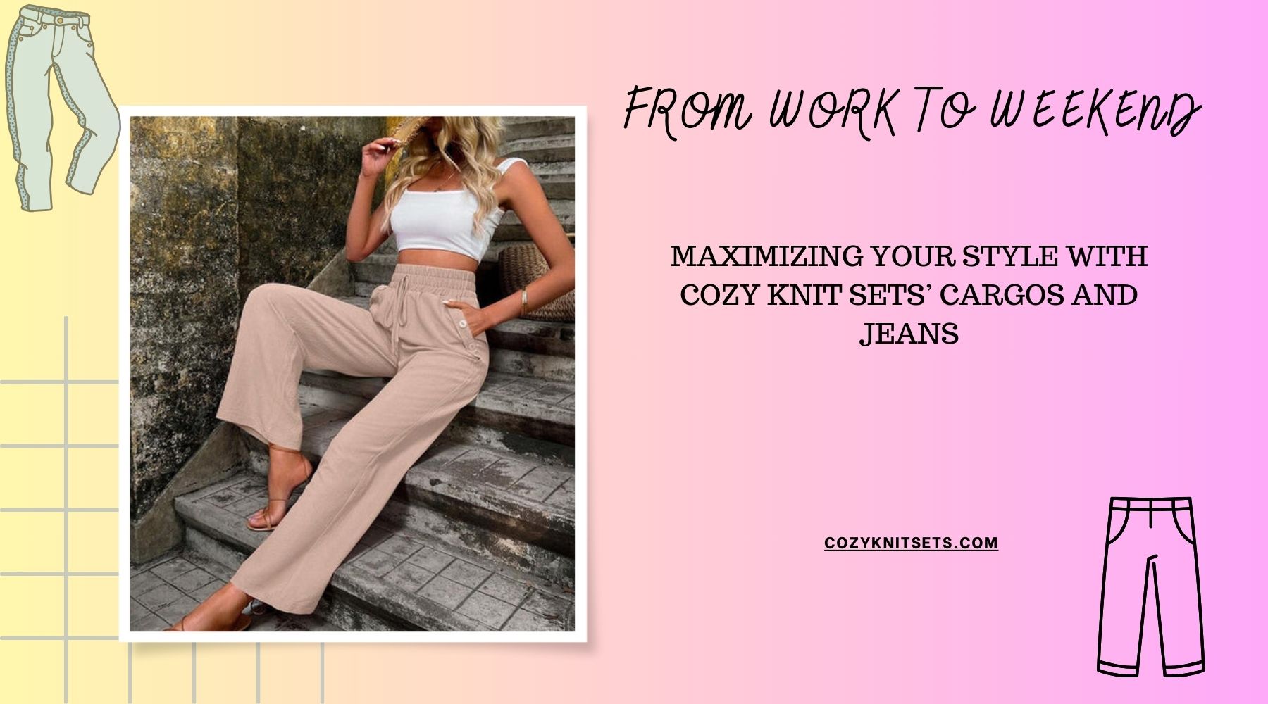 From Work to Weekend: Maximizing Your Style with Cozy Knit Sets’ Cargos and Jeans