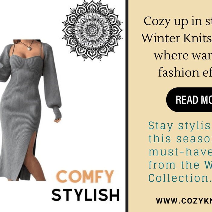 Wrap Up in Style Top Picks from Our Winter Knits Collection